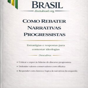 Como Rebater Narrativas Progressistas