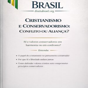 Cristianismo e Conservadorismo: Conflito ou Aliança?