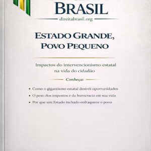 Estado Grande, Povo Pequeno