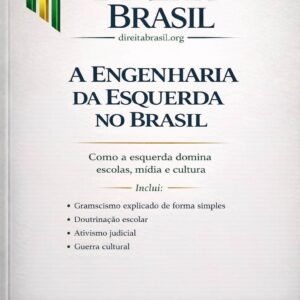 A Engenharia da Esquerda no Brasil”