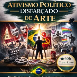 Ativismo Político Disfarçado de Arte