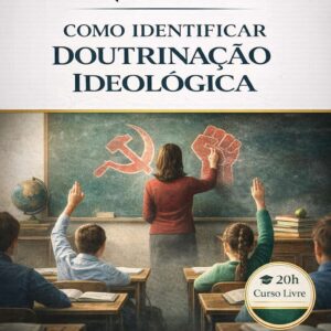 Como Identificar Doutrinação Ideológica