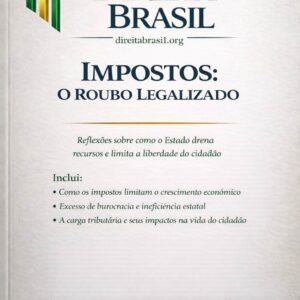Impostos: O Roubo Legalizado