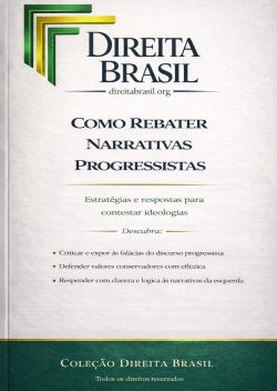 Como Rebater Narrativas Progressistas