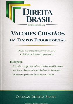 Valores Cristãos em Tempos Progressistas